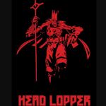 Head Lopper and The Crimson Tower