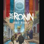 The Last Ronin: Lost Years